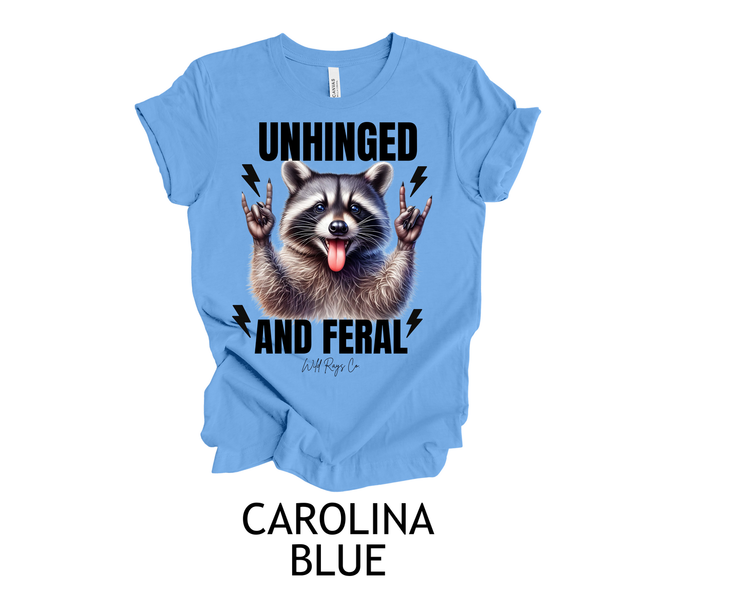 Unhinged and Feral